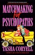 Matchmaking for Psychopaths by Tasha Coryell, Paperback | Indigo Chapters