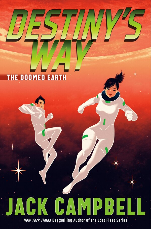 Destiny's Way by Jack Campbell, Hardcover | Indigo Chapters
