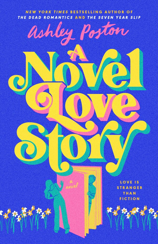 A Novel Love Story by Ashley Poston, Hardcover | Indigo Chapters