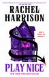 Play Nice by Rachel Harrison, Paperback | Indigo Chapters