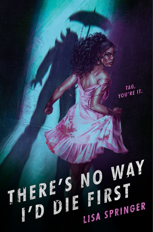 There's No Way I'd Die First by Lisa Springer, Hardcover | Indigo Chapters
