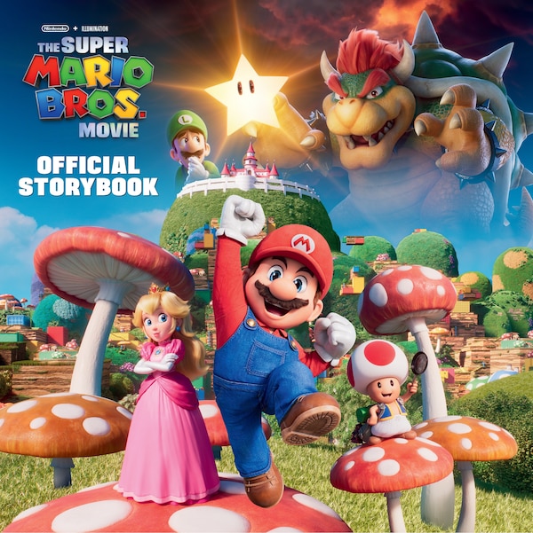 Nintendo and Illumination present The Super Mario Bros. Movie Official Storybook by Michael Moccio, Paper over Board | Indigo Chapters