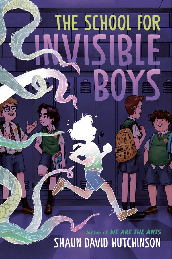 The School for Invisible Boys by Shaun David Hutchinson, Hardcover | Indigo Chapters