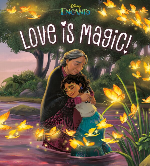 Love Is Magic (disney Encanto) by Random House, Board Book | Indigo Chapters