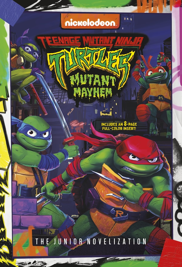 Teenage Mutant Ninja Turtles: Mutant Mayhem: The Junior Novelization by Random House, Paperback | Indigo Chapters