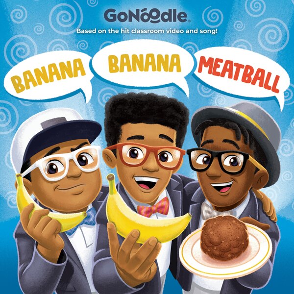 Banana Banana Meatball (GoNoodle) by Random House, Paper over Board | Indigo Chapters