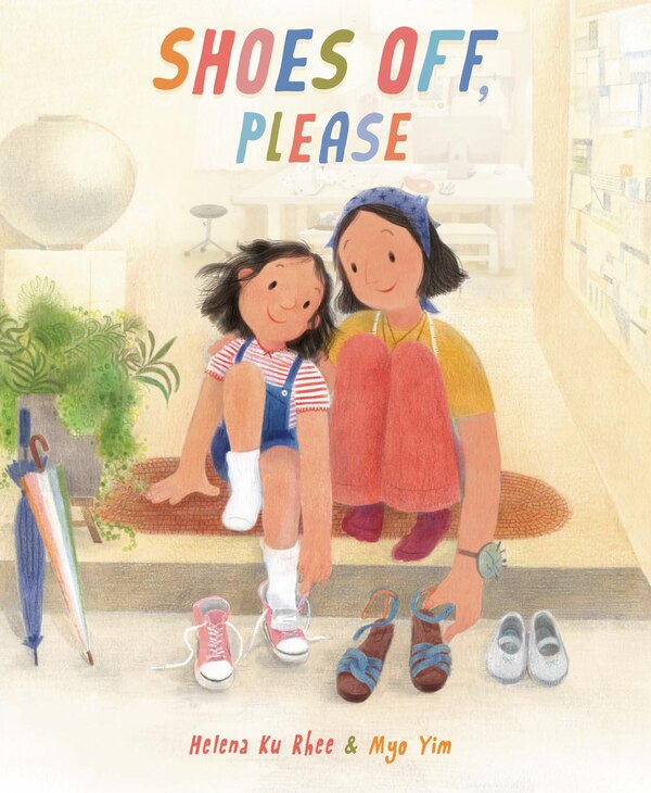 Shoes Off Please by Helena Ku Rhee, Reinforced Library Binding | Indigo Chapters