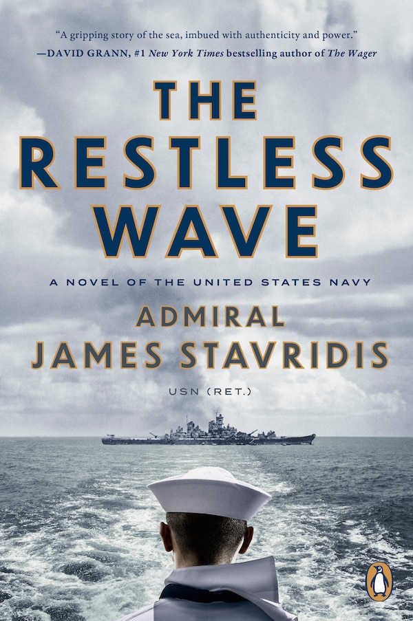 The Restless Wave by James Stavridis, Paperback | Indigo Chapters