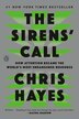 The Sirens' Call by Chris Hayes, Paperback | Indigo Chapters