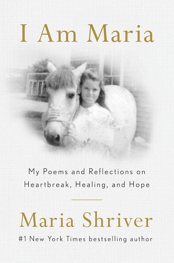 I Am Maria by Maria Shriver, Hardcover | Indigo Chapters