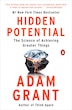 Hidden Potential by Adam Grant