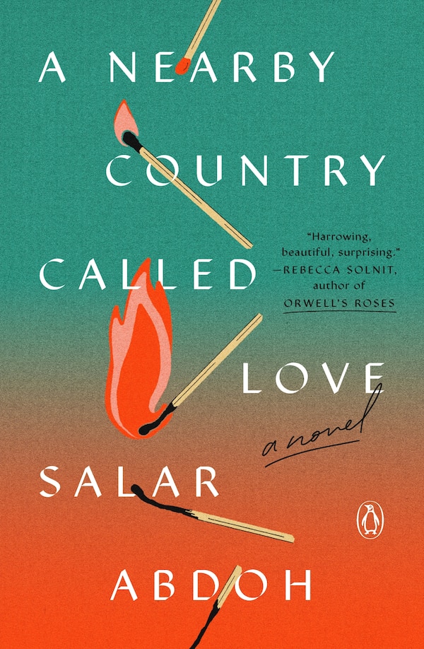 A Nearby Country Called Love by Salar Abdoh, Paperback | Indigo Chapters