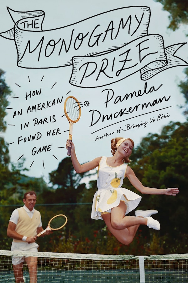 The Monogamy Prize by Pamela Druckerman, Hardcover | Indigo Chapters