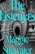 The Listeners by Maggie Stiefvater, Hardcover | Indigo Chapters