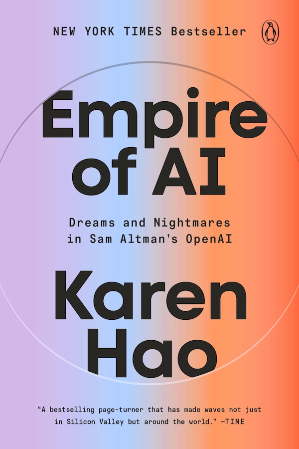 Empire of AI by Karen Hao, Paperback | Indigo Chapters