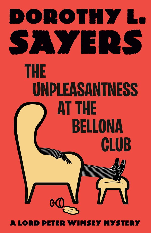 The Unpleasantness at the Bellona Club by Dorothy L. Sayers, Paperback | Indigo Chapters