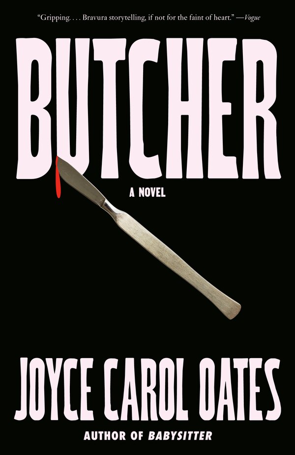 Butcher by JOYCE CAROL OATES, Paperback | Indigo Chapters