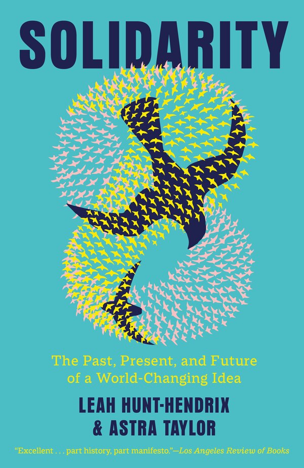 Solidarity by Leah Hunt-hendrix, Paperback | Indigo Chapters