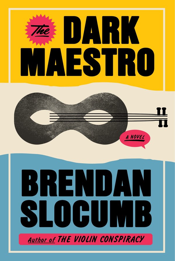 The Dark Maestro by Brendan Slocumb, Hardcover | Indigo Chapters