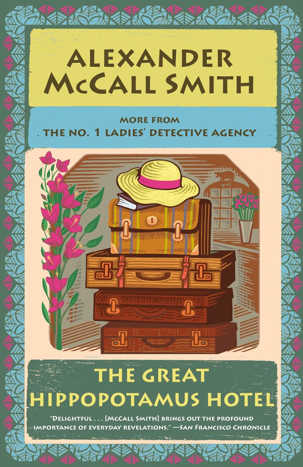 The Great Hippopotamus Hotel by ALEXANDER MCCALL SMITH, Paperback | Indigo Chapters