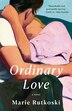 Ordinary Love by Marie Rutkoski, Paperback | Indigo Chapters