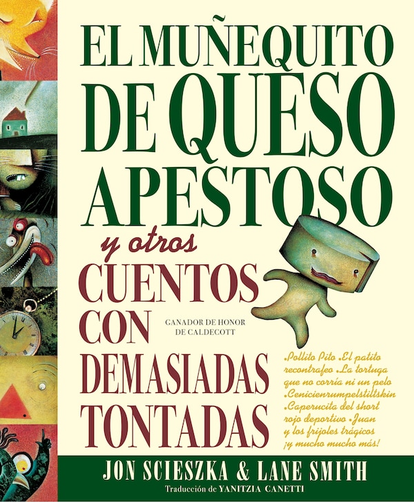 El muñequito de queso apestoso by Jon Scieszka, Picture Books | Indigo Chapters