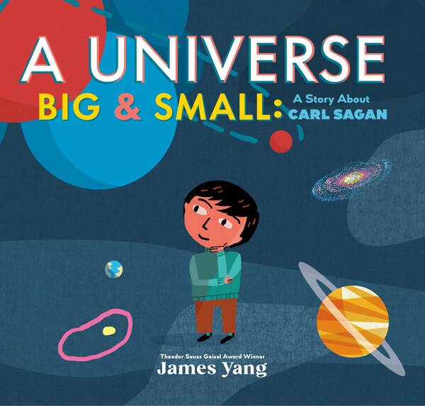 A Universe Big & Small by James Yang, Picture Books | Indigo Chapters