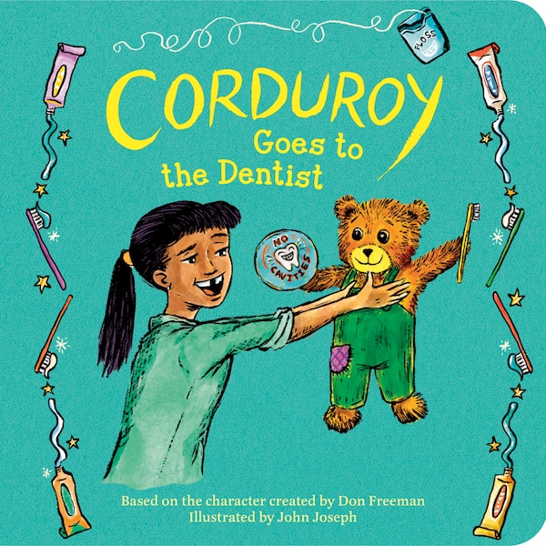 Corduroy Goes to the Dentist by Don Freeman, Board Book | Indigo Chapters