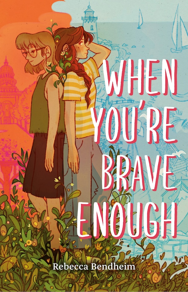 When You're Brave Enough by Rebecca Bendheim, Hardcover | Indigo Chapters