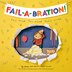Fail-a-bration by Brad Montague, Picture Books | Indigo Chapters