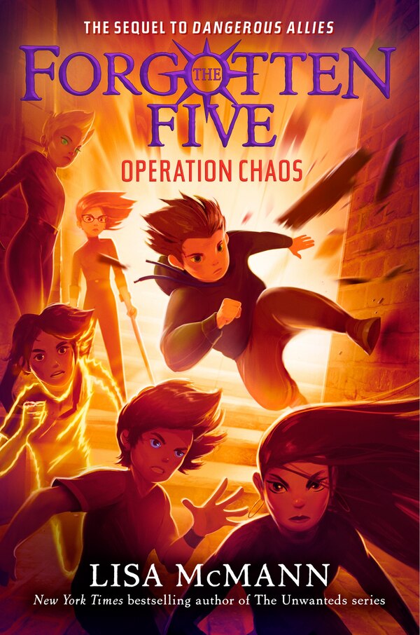 Operation Chaos (The Forgotten Five Book 5) by Lisa McMann, Hardcover | Indigo Chapters