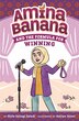 Amina Banana and the Formula for Winning by Shifa Saltagi Safadi, Hardcover | Indigo Chapters