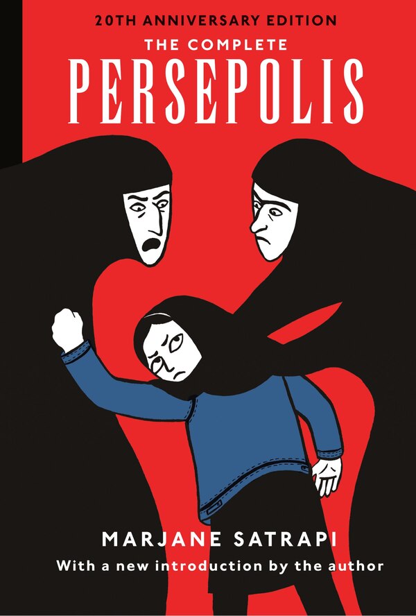 The Complete Persepolis by Marjane Satrapi, Hardcover | Indigo Chapters