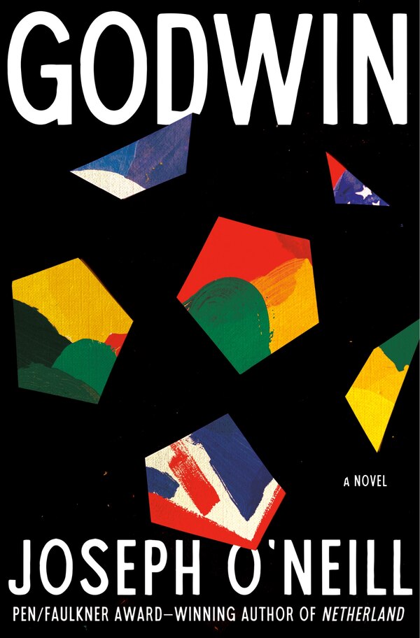 Godwin by Joseph O'neill, Hardcover | Indigo Chapters