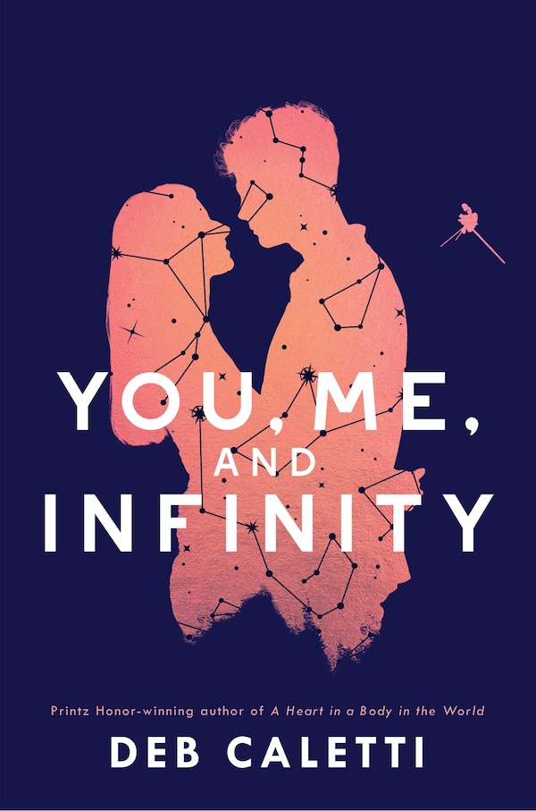 You Me and Infinity by Deb Caletti, Paperback | Indigo Chapters