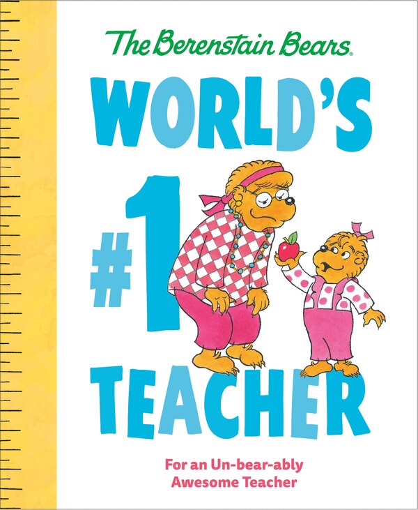 World's #1 Teacher (Berenstain Bears) by Mike Berenstain, Paper over Board | Indigo Chapters