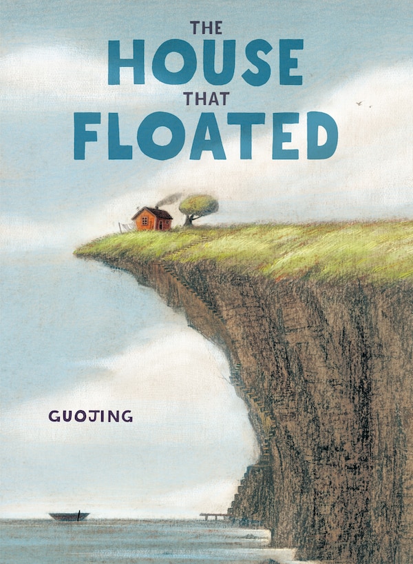 The House That Floated by Guojing Guojing, Reinforced Library Binding | Indigo Chapters