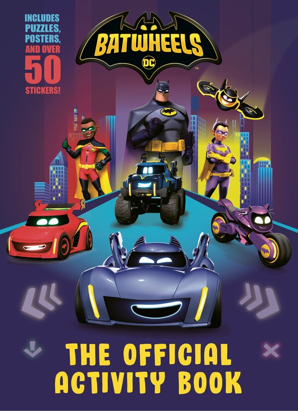 Batwheels: The Official Activity Book (DC Batman: Batwheels) by Random House, Paperback | Indigo Chapters