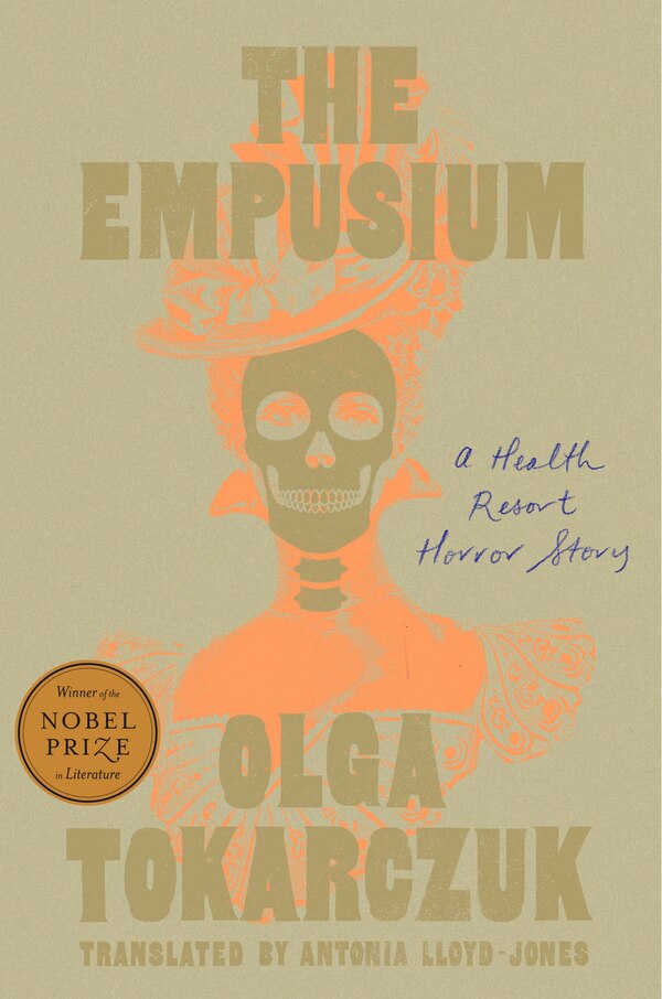 The Empusium by Olga Tokarczuk, Hardcover | Indigo Chapters