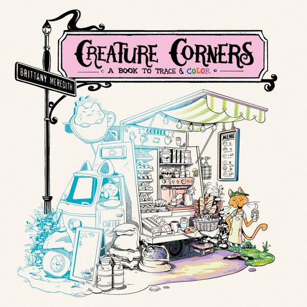 Creature Corners by Brittany Meredith, Paperback | Indigo Chapters