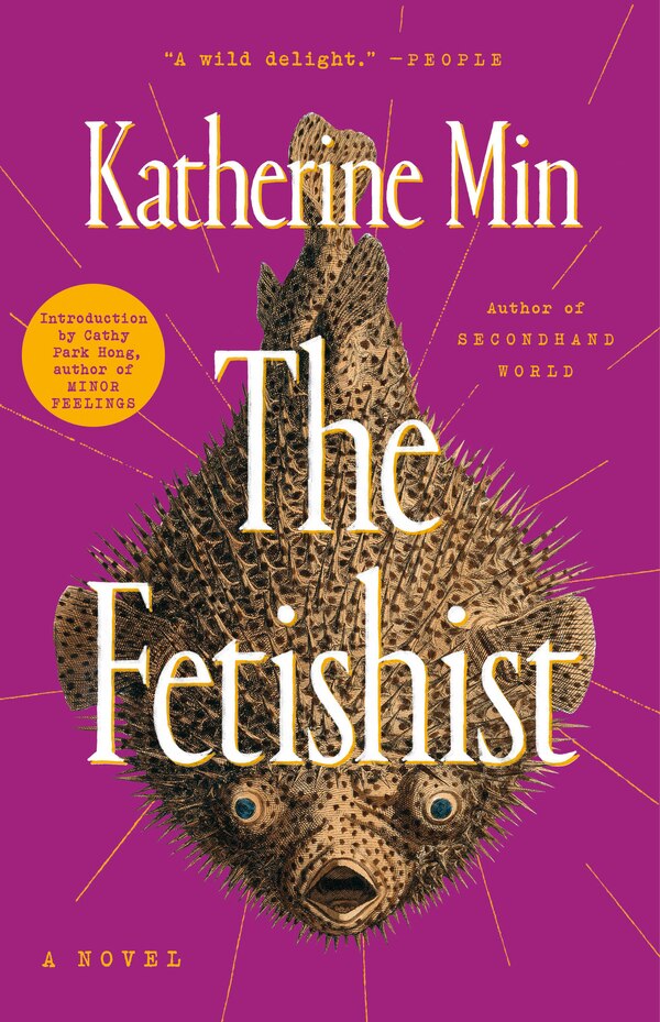 The Fetishist by Katherine Min, Paperback | Indigo Chapters