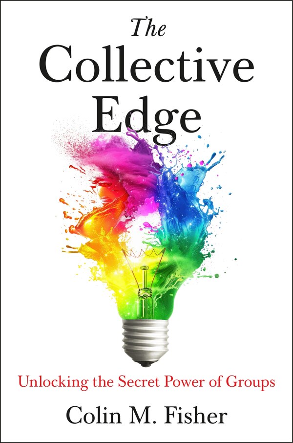 The Collective Edge by Colin M Fisher, Hardcover | Indigo Chapters