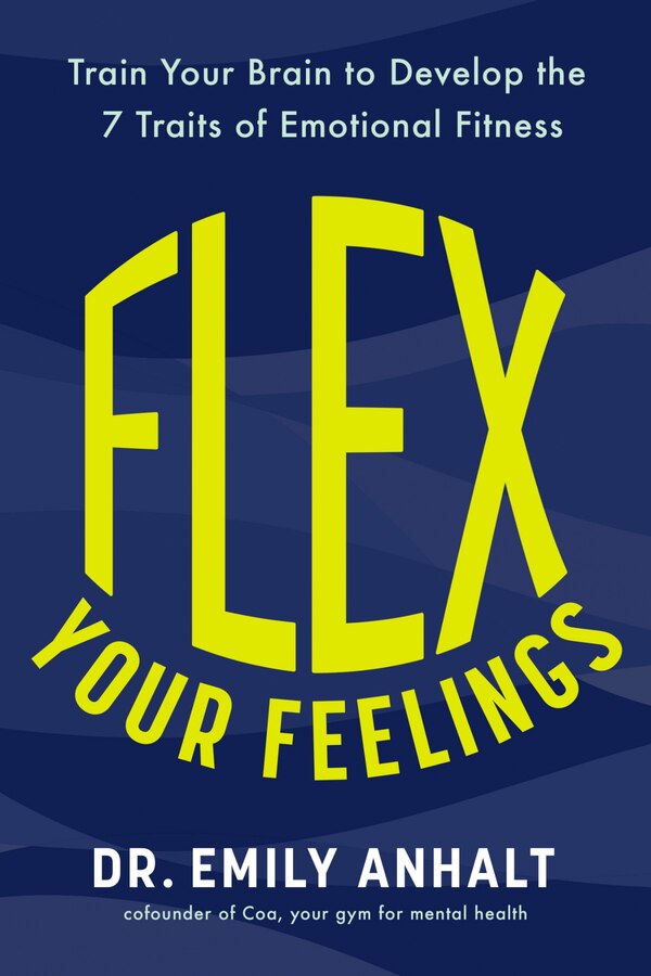 Flex Your Feelings by Emily Anhalt, Hardcover | Indigo Chapters