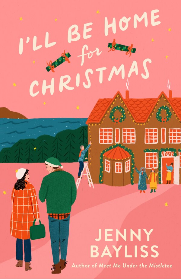 I'll Be Home for Christmas by Jenny Bayliss, Paperback | Indigo Chapters