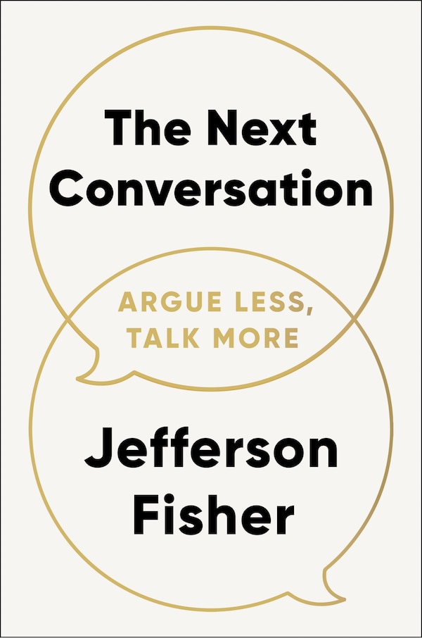 The Next Conversation by Jefferson Fisher, Hardcover | Indigo Chapters