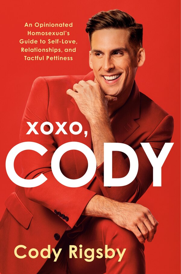 XOXO Cody by Cody Rigsby, Hardcover | Indigo Chapters