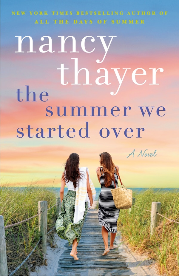 The Summer We Started Over by Nancy Thayer, Paperback | Indigo Chapters