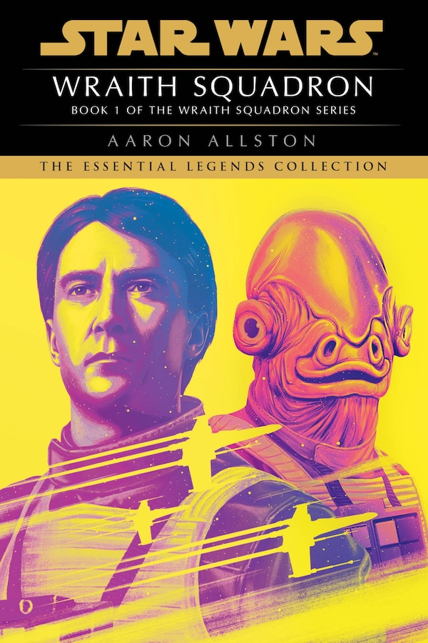 Wraith Squadron: Star Wars Legends (X-Wing) by Aaron Allston, Paperback | Indigo Chapters