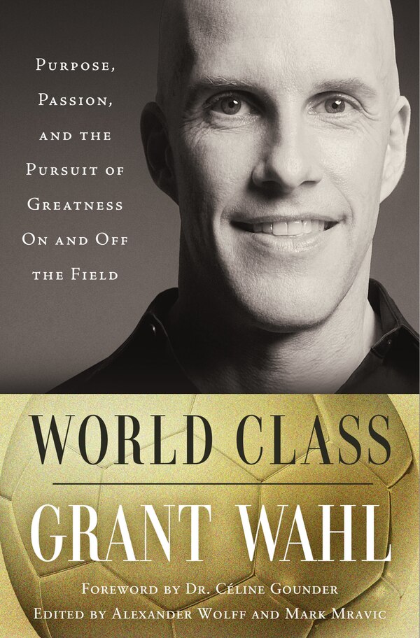 World Class by Grant Wahl, Hardcover | Indigo Chapters