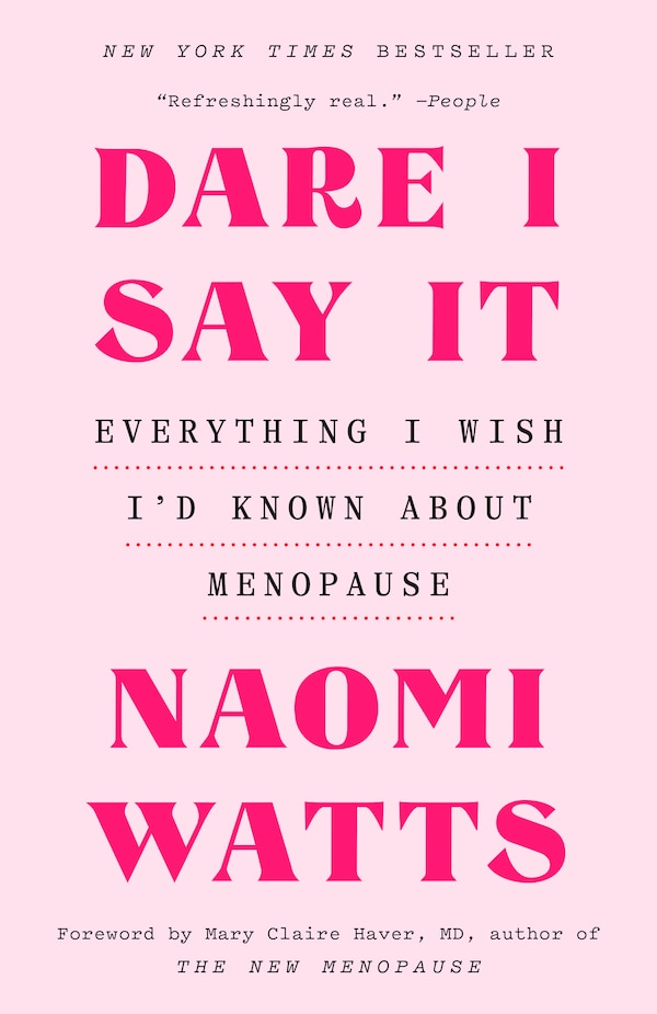 Dare I Say It by Naomi Watts, Paperback | Indigo Chapters